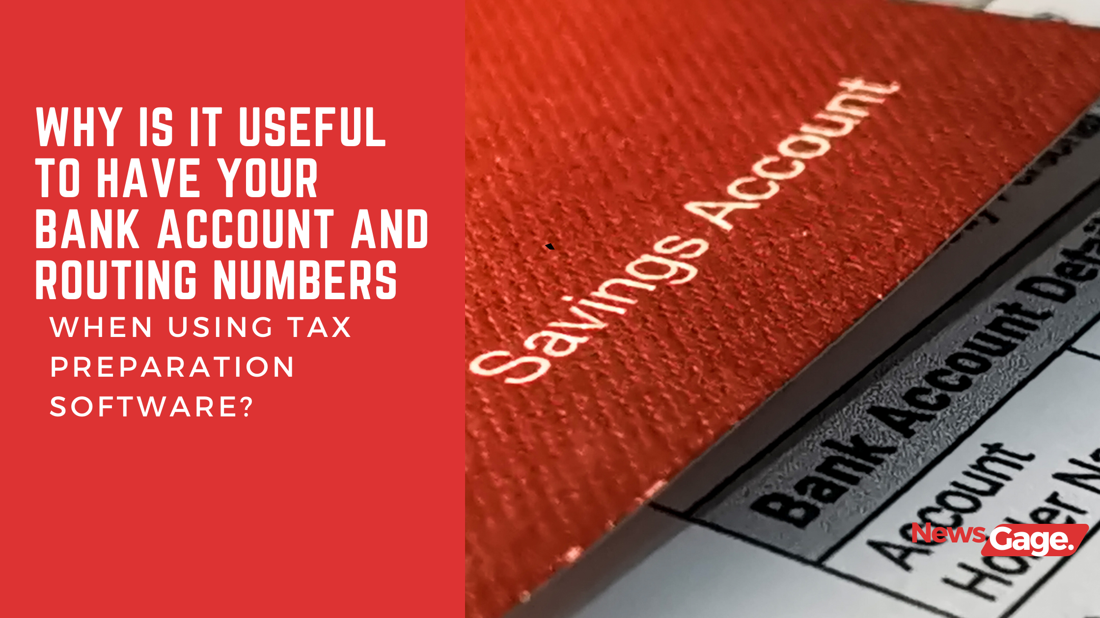 why is it useful to have your bank account and routing numbers when using tax preparation software?